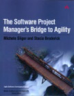 Software Project Manager’s Bridge to Agility