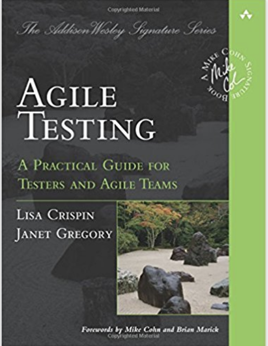 Agile Testing: A Practical Guide for Testers and Agile Teams