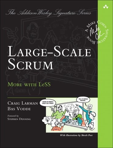 Large-Scale Scrum: More with LeSS